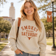 Smokey Means Saturday Crewneck | Texas Longhorns Sweatshirt
