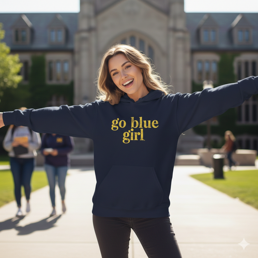Go Blue Girl Graphic Hoodie | College Girl Collection | Michigan Lifestyle Hooded Sweatshirt